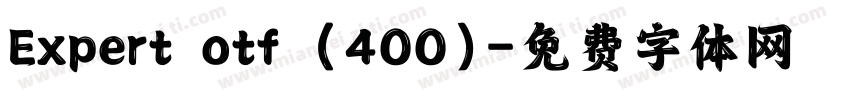 Expert otf (400)字体转换